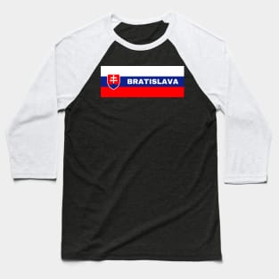 Bratislava City in Slovakian Flag Baseball T-Shirt